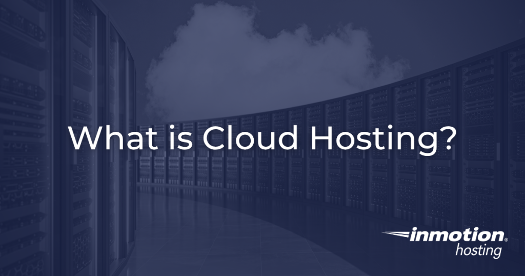 What is Cloud Hosting - Hero Image